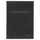 Large black/gold leatherette journal laser etched with 'Be the Good' design