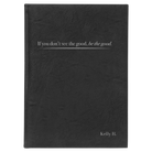 Large black/silver leatherette journal laser etched with 'Be the Good' design