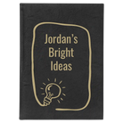 Large black/gold leatherette sketch book laser etched with 'Bright Ideas Journal' design