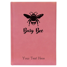 Large pink leatherette journal laser etched with 'Busy Bee' design