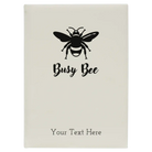Large white leatherette sketch book laser etched with 'Busy Bee' design