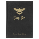 Large black/gold leatherette journal laser etched with 'Busy Bee' design