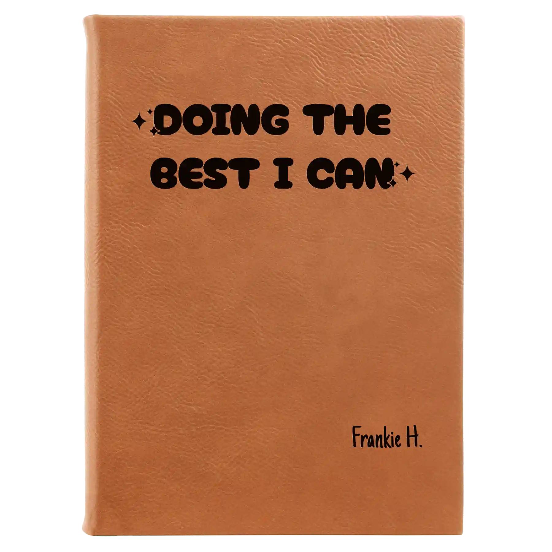Large rawhide leatherette journal laser etched with 'Doing the Best' design
