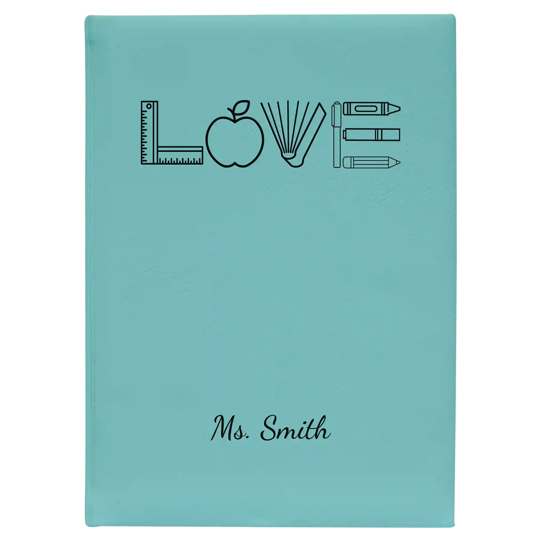 Large teal leatherette journal laser etched with 'Teacher Love' design