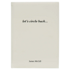 Large white leatherette journal laser etched with 'Circle Back' design