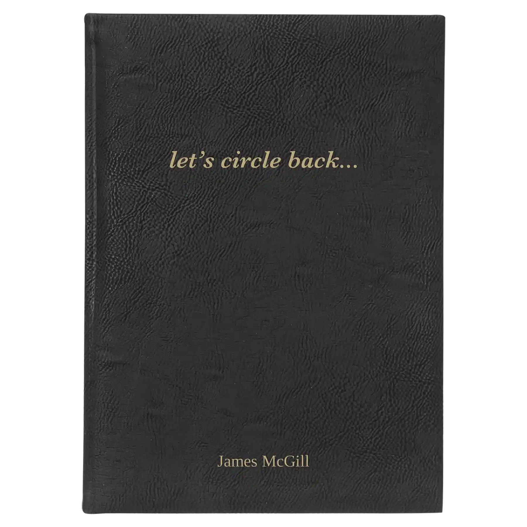 Large black/gold leatherette journal laser etched with 'Circle Back' design