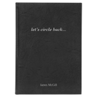 Large black/silver leatherette journal laser etched with 'Circle Back' design