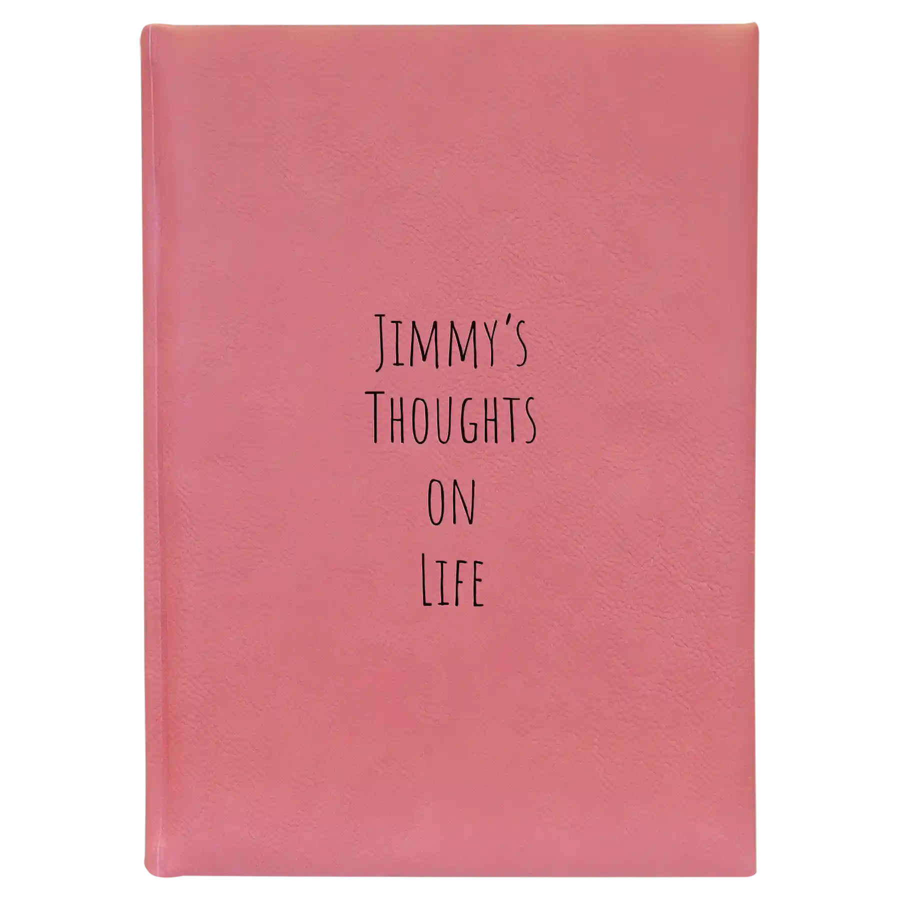 Large pink leatherette journal laser etched with 'Thoughts on Life' design