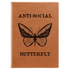 Large rawhide leatherette sketch book laser etched with 'Anti-Social Butterfly' design
