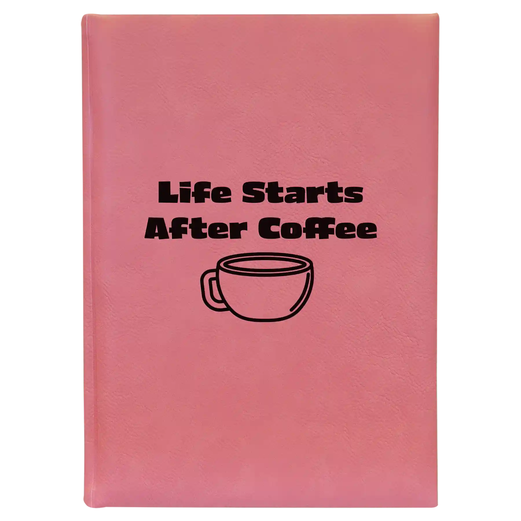 Large pink leatherette sketch book laser etched with 'Life Coffee' design