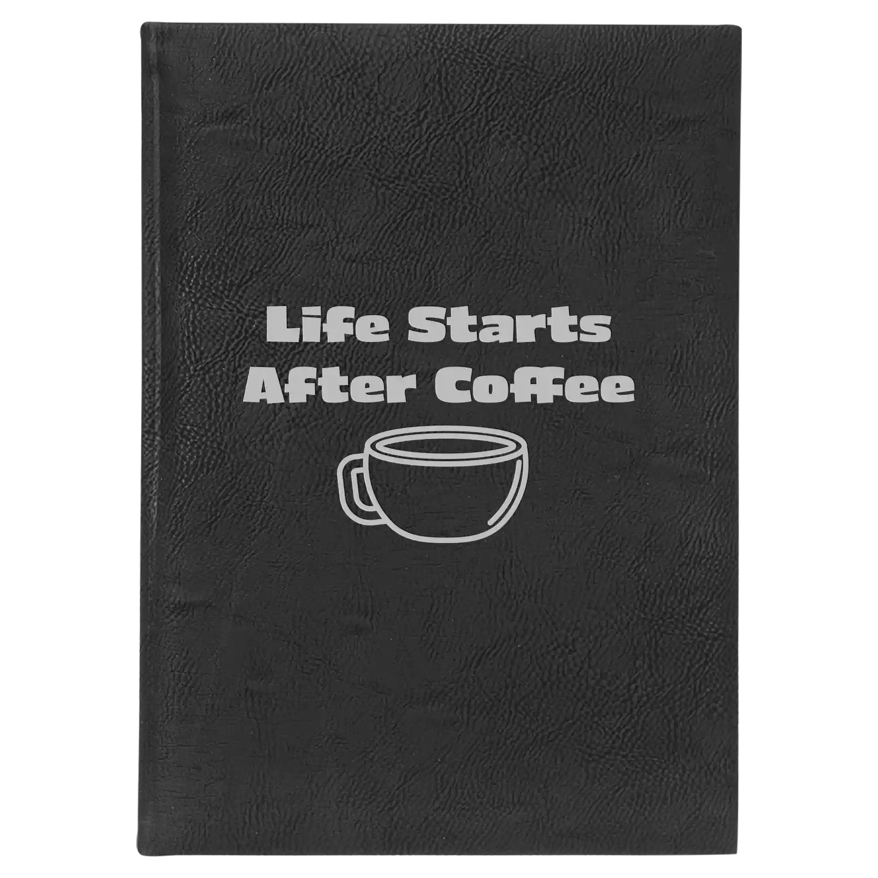 Large black/silver leatherette journal laser etched with 'Life Coffee' design