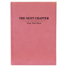 Large pink leatherette journal laser etched with 'Next Chapter' design