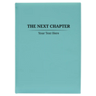 Large teal leatherette sketch book laser etched with 'Next Chapter' design
