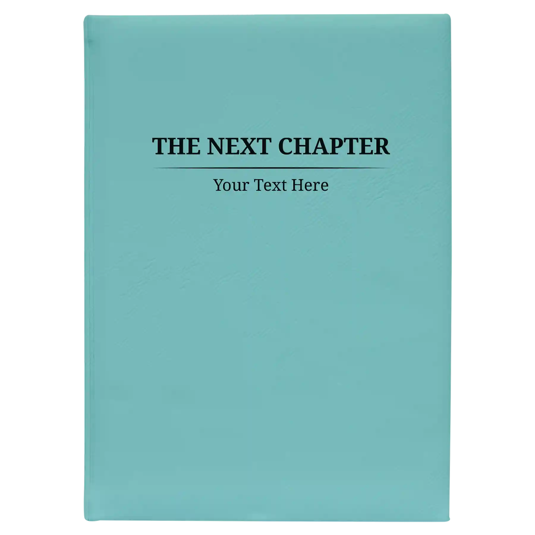 Large teal leatherette sketch book laser etched with 'Next Chapter' design