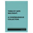 Large teal leatherette journal laser etched with 'Times My Wife Was Right' design
