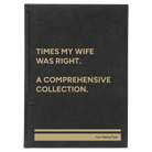 Large black/gold leatherette sketch book laser etched with 'Times My Wife Was Right' design