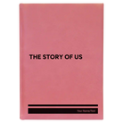 Large pink leatherette sketch book laser etched with 'The Story of Us' design