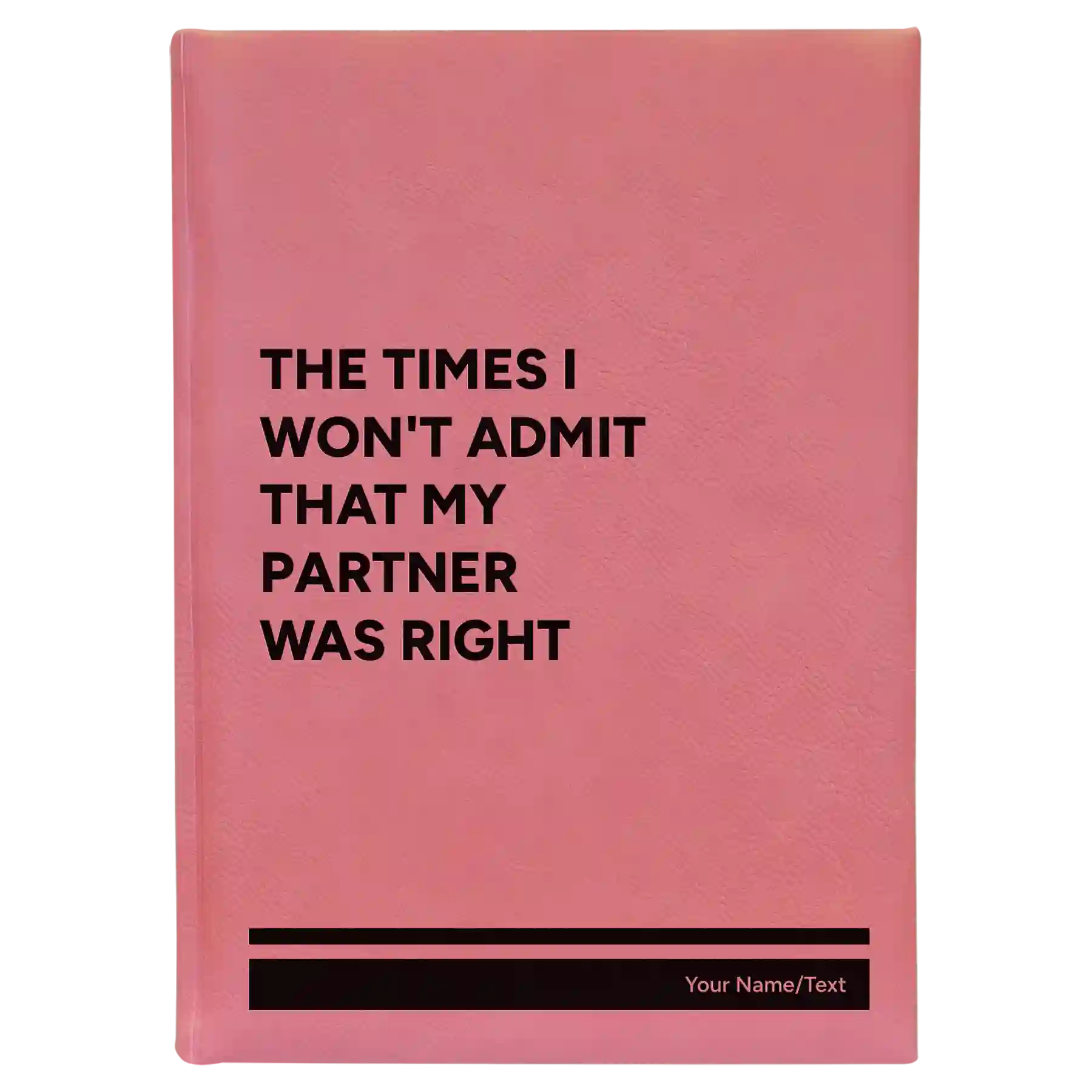 Large pink leatherette sketch book laser etched with 'The Times I wont Admit' design