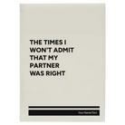 Large white leatherette journal laser etched with 'The Times I wont Admit' design