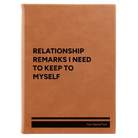 Large rawhide leatherette journal laser etched with 'Relationship Remarks' design