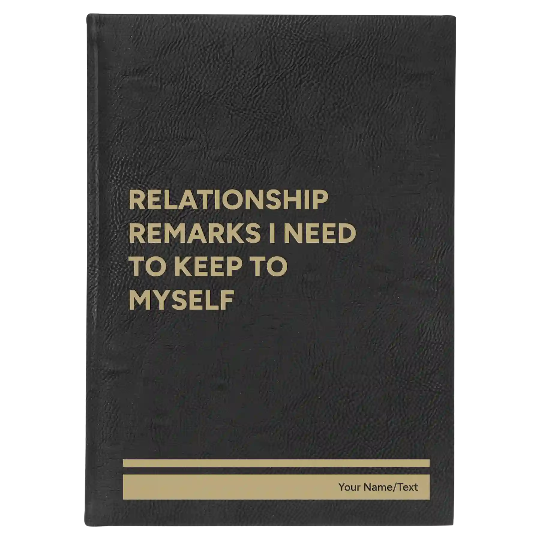 Large black/gold leatherette journal laser etched with 'Relationship Remarks' design