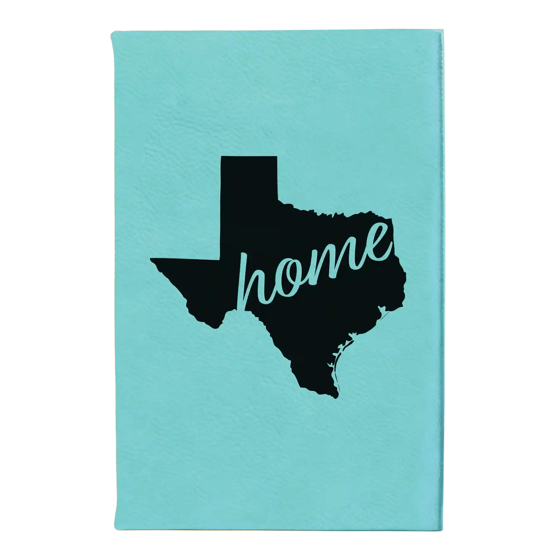 Small teal leatherette sketch book laser etched with 'Texas Home' design