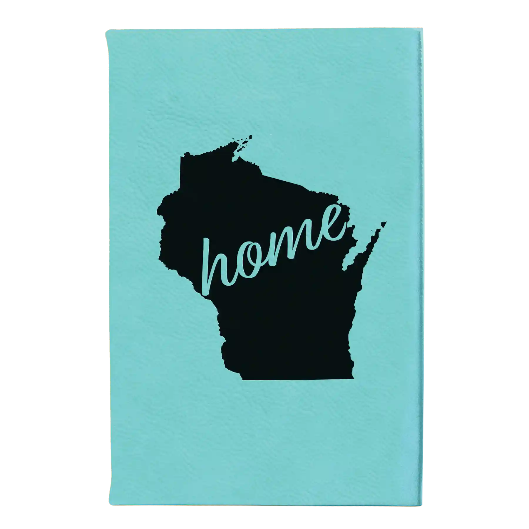 Small teal leatherette sketch book laser etched with 'Wisconsin Home' design