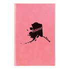 Small pink leatherette sketch book laser etched with 'Alaska Home' design