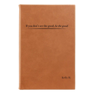 Small rawhide leatherette journal laser etched with 'Be the Good' design