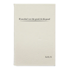 Small white leatherette journal laser etched with 'Be the Good' design