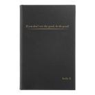 Small black/gold leatherette journal laser etched with 'Be the Good' design
