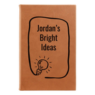 Small rawhide leatherette journal laser etched with 'Bright Ideas Journal' design