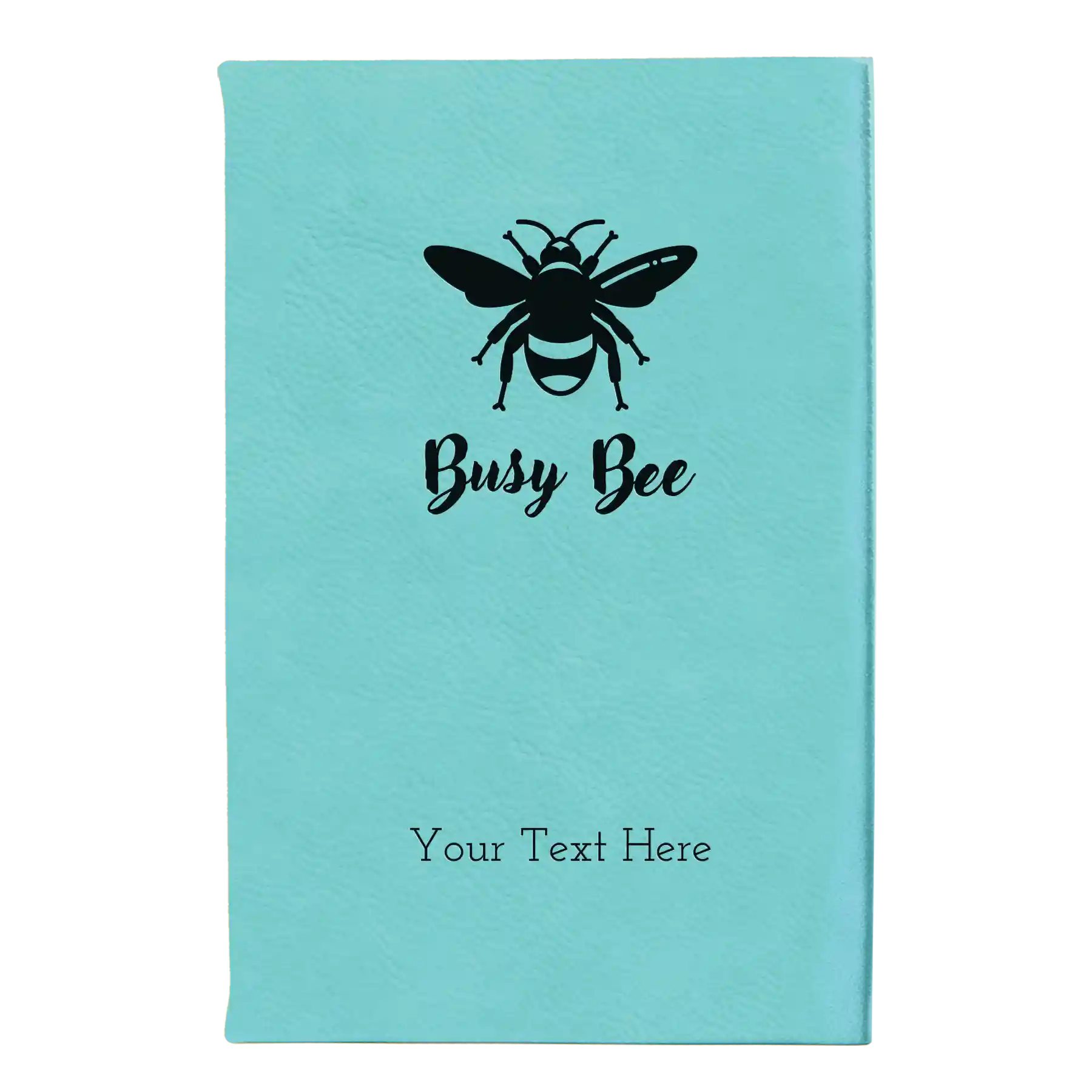 Small teal leatherette journal laser etched with 'Busy Bee' design