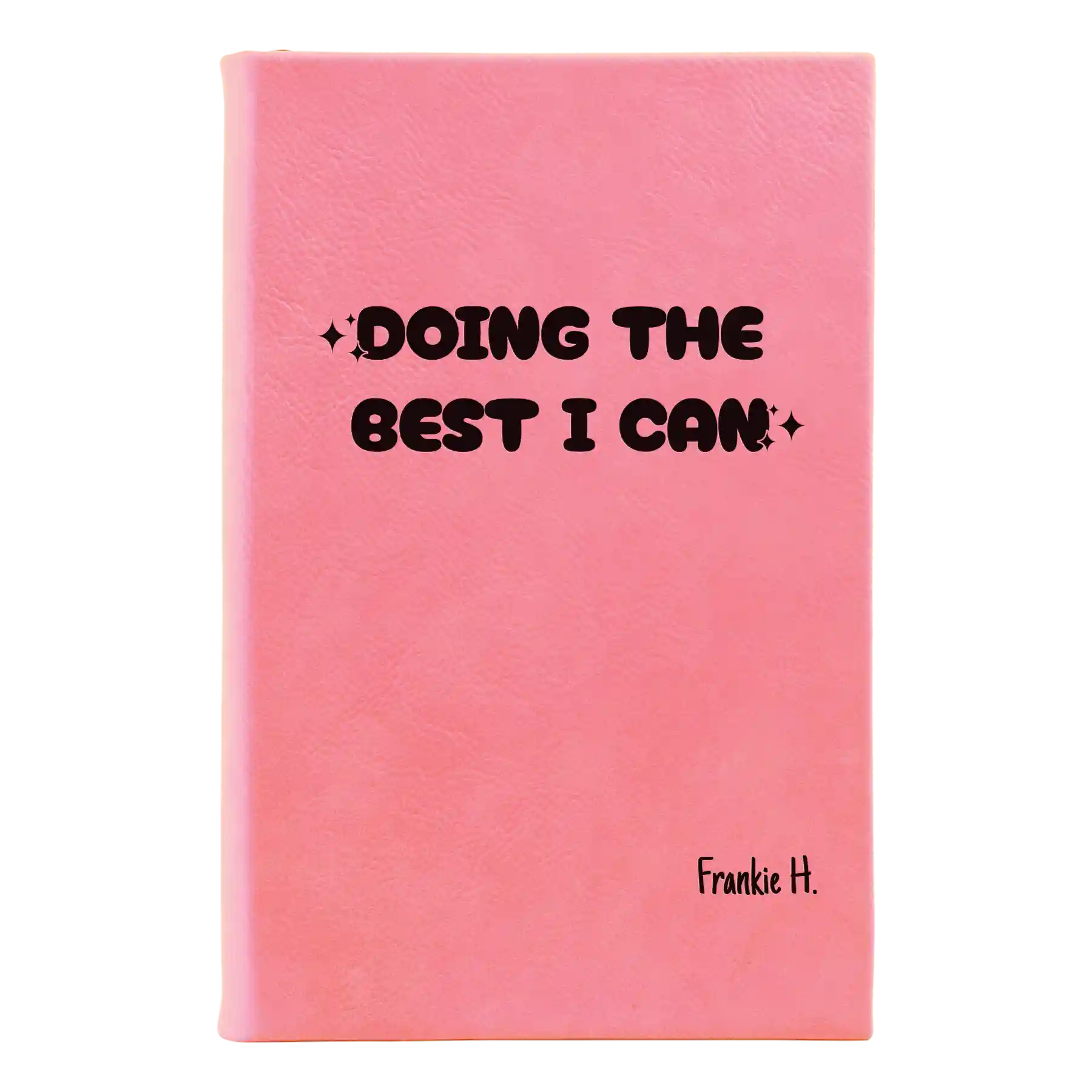 Small pink leatherette sketch book laser etched with 'Doing the Best' design