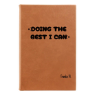 Small rawhide leatherette journal laser etched with 'Doing the Best' design