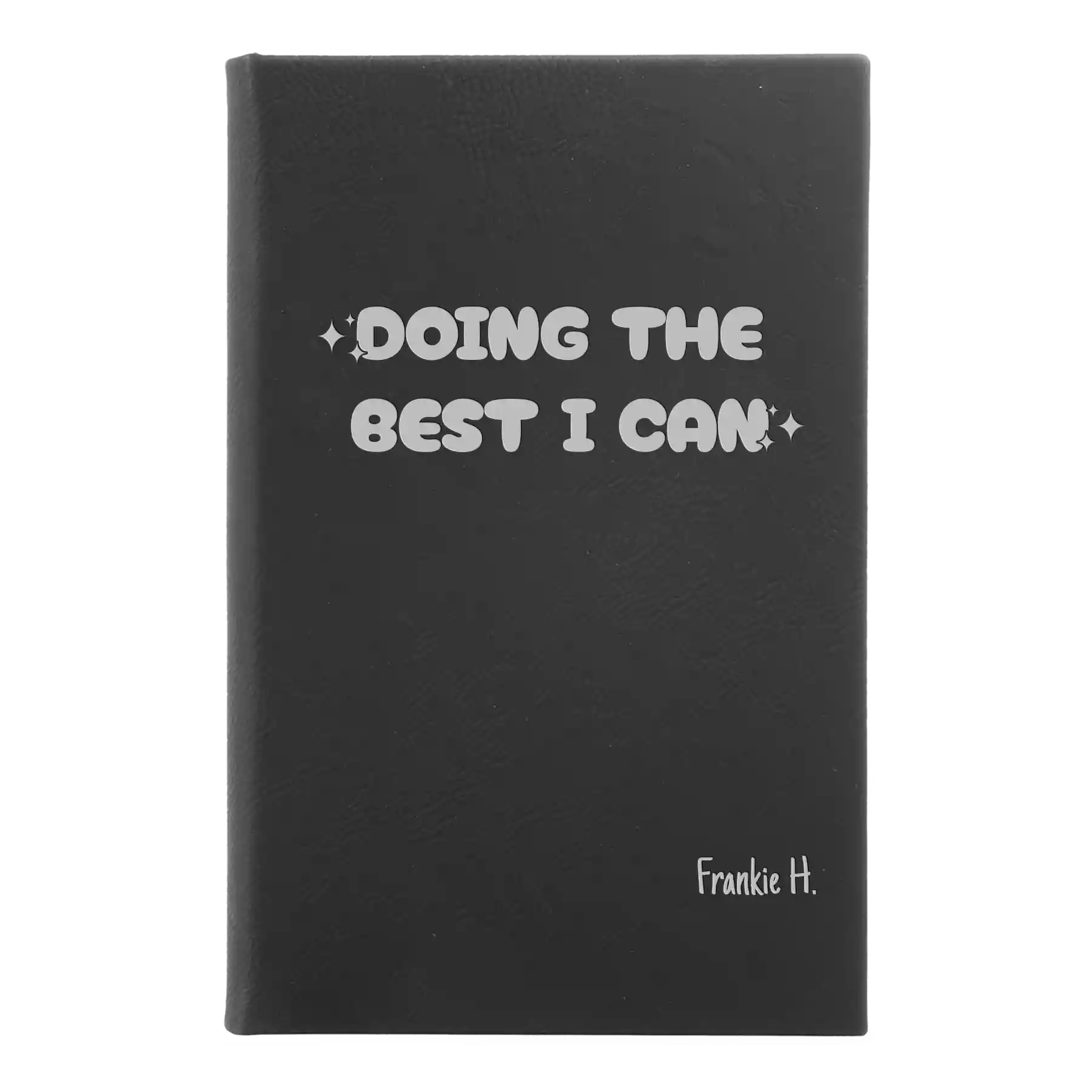 Small black/silver leatherette sketch book laser etched with 'Doing the Best' design