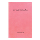 Small pink leatherette journal laser etched with 'Circle Back' design