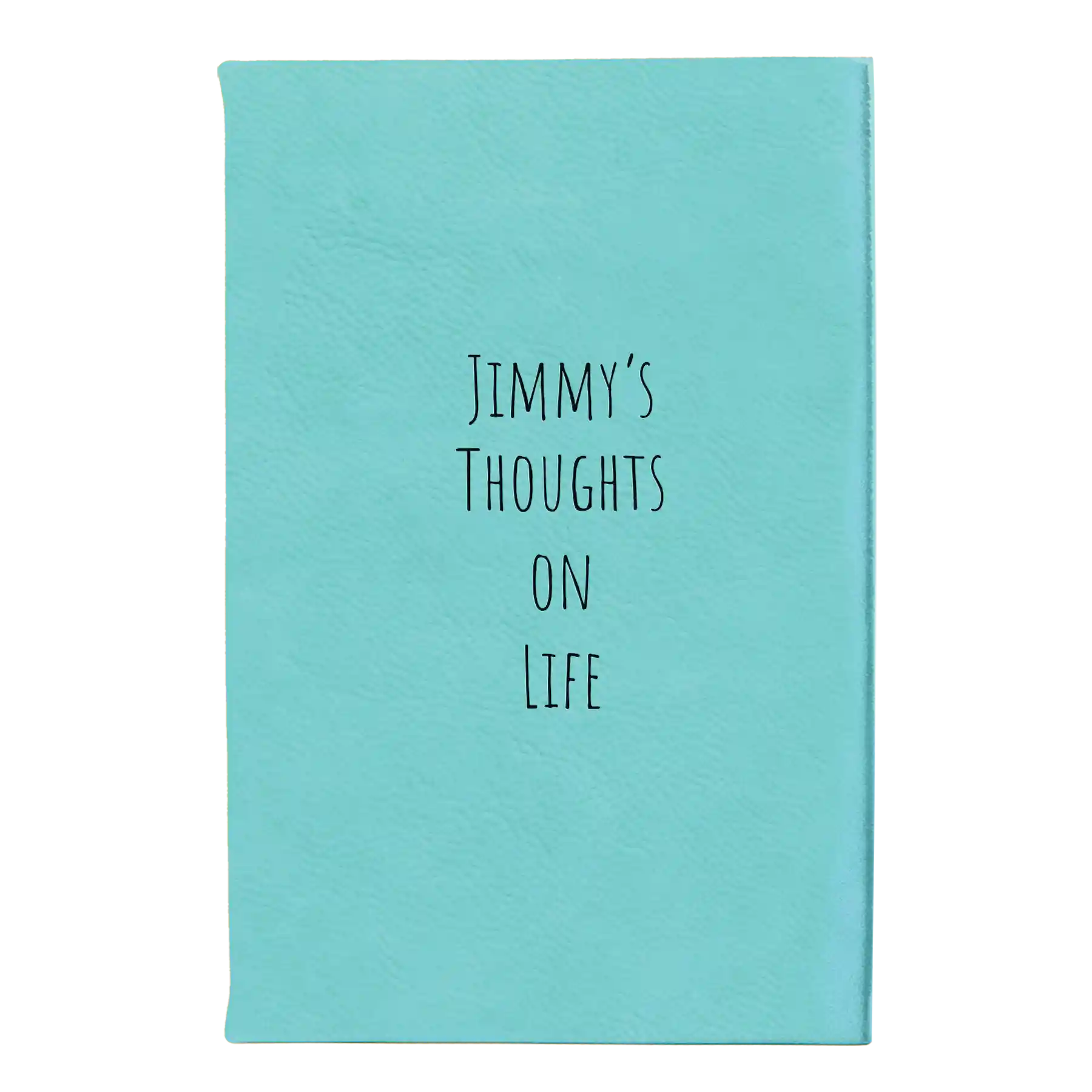 Small teal leatherette journal laser etched with 'Thoughts on Life' design