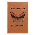 Small rawhide leatherette journal laser etched with 'Anti-Social Butterfly' design