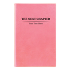 Small pink leatherette sketch book laser etched with 'Next Chapter' design