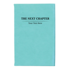 Small teal leatherette sketch book laser etched with 'Next Chapter' design