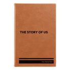 Small rawhide leatherette sketch book laser etched with 'The Story of Us' design