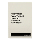 Small white leatherette journal laser etched with 'The Times I wont Admit' design