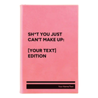 Small pink leatherette sketch book laser etched with 'Shit You Just Cant Make Up' design