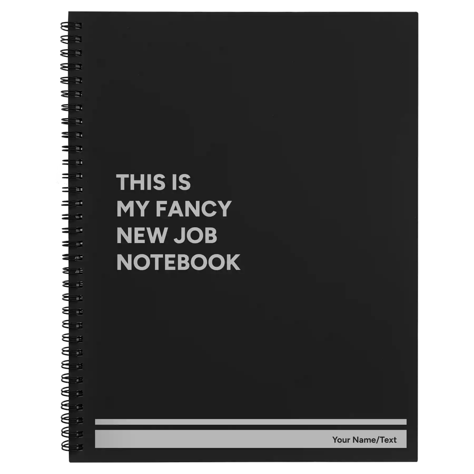 Large black spiral notebook laser etched with 'Fancy New Job' design