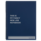 Large blue spiral notebook laser etched with 'Fancy New Job' design