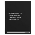 Large black spiral notebook laser etched with 'Other Peoples Emergencies' design