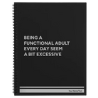 Large black spiral notebook laser etched with 'Functional Adult' design