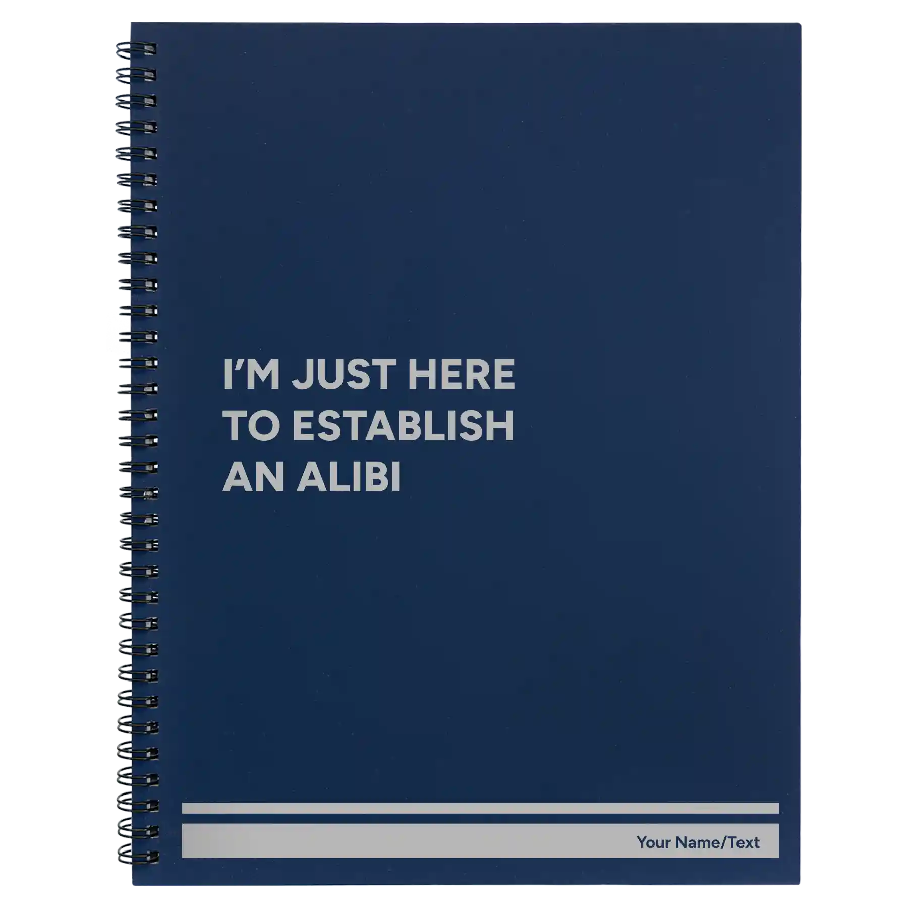 Large blue spiral notebook laser etched with 'Establish an Alibi' design