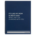 Large blue spiral notebook laser etched with 'Mom Always Said' design